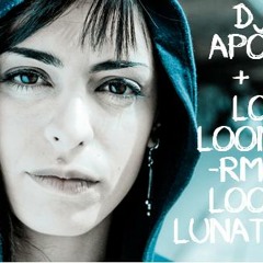 Loop Loona - Loop Lunatica RMX (Prod. by DjApoc)