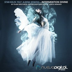 Stan Kolev Feat. Albena Veskova - Intervention Divine (Original mix)