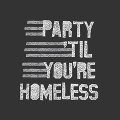 Zooster Aka Dj Santoz - Party Till You´re Homeless