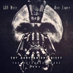 The Dark Knight (Bonus RMX Suite) ~ GRV Music & Hans Zimmer