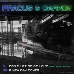 HUDIGI042AA: Fracus & Darwin - A New Day Comes **OUT NOW**