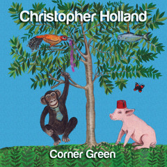 Cheers Then! - Christopher Holland - Corner Green