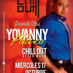 Chill Out Fiesta Jovanny Polanco -Voz: Orlim Manuel "El Muñeco"