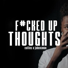 F#cked Up Thoughts(Prod. by XXYYXX)