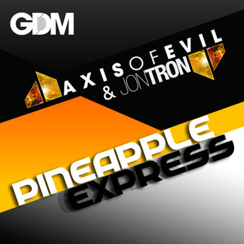 Axis of Evil & Jontron - Pineapple Express (Tangle & Mateusz Remix) OUT NOW