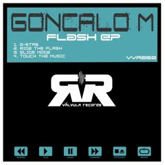 GONCALO M - Ride The Flash - Valvula Rec