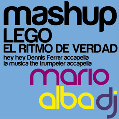 LEGO - EL RITMO DE VERDAD @mario albaDJ MASHUP (FREE DOWNLOAD IN BUY BUTTON)