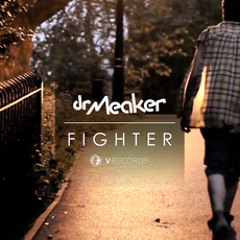 Dr Meaker - Fighter (Dj Sly Remix) ( v recordings )