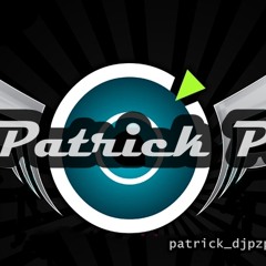 SET Dance Elektro  - Dj Patrick Piên Returns