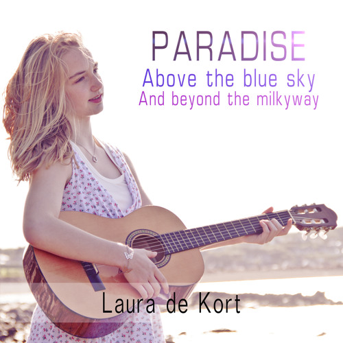 Stream Laura de Kort - Paradise by kendekort | Listen online for free on  SoundCloud