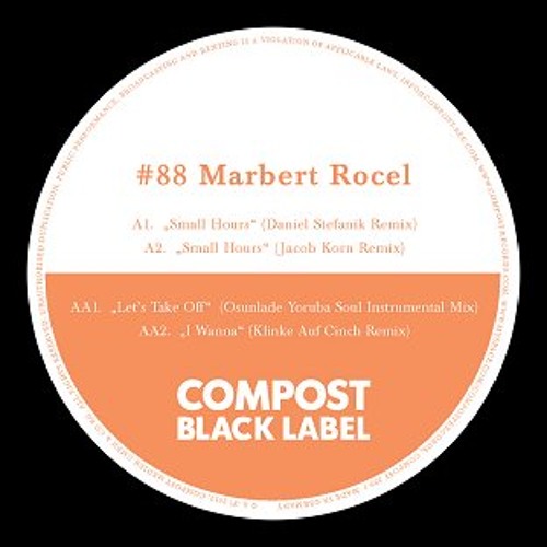Marbert Rocel - Small Hours (Daniel Stefanik Remix)