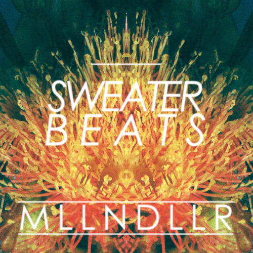Sweater Beats - MLLN DLLR