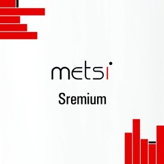 Metsi - Sremium