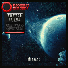 Brostex & Natsuko - In Chaos (Preview)