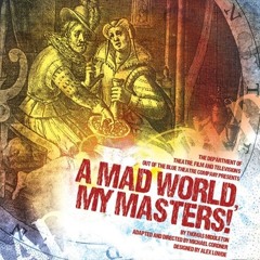 11 The Finale/Follywit and the Gang - [A Mad World, My Masters!]