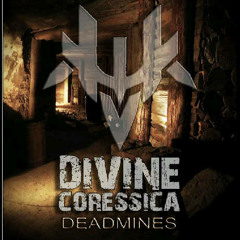 Divine Coressica - Deadmines