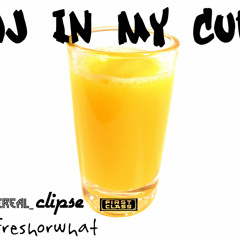 OJ in my cup (Official) Krown Vik Ft Clipse