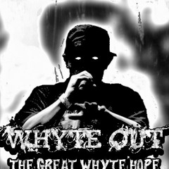 Whyte-Out-rADIO Is dEAd