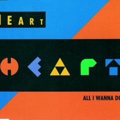 Heart - All I Wanna Do (Chris Reece 2012 Radio Bootleg)