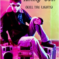 The Music's Taking Over (Kill the Lights) by Dylan Worcel Re-Mastered