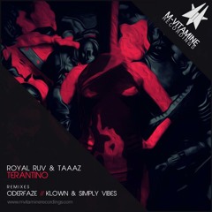 Royal Ruv & Taaaz - Terantino (Klown & Simply Vibes Remix) [Unmastered Preview]