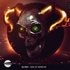 AD077 - DJ KoT - Son of Satan