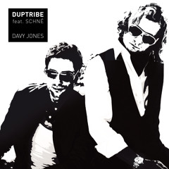Duptribe feat. Schne - Davy Jones