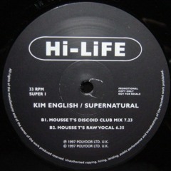 Kim English - Supernatural (Mousse T.'s Raw Dub)