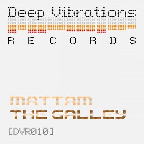 Mattam - The Galley (Original Mix)