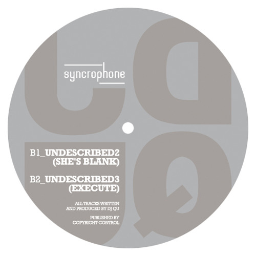 DJ Qu - Undescribed EP (SYNCRO13 Snippets)