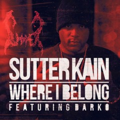 Dj Bless Aka Sutter Kain - Where I Belong (Feat. Donnie Darko) Duhmmer Filthmix