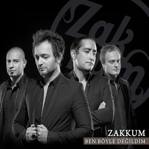 Zakkum - Ben Böyle Değildim