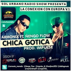 Ñengo Flow Ft Armonix - Chica Gotica ( Full Extd Remix By Dj Pedro Guti)