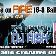 Hiyare On Fire Vol 04 (6-8 Baila Mix) - DJ Rish(www.djrishonline.tk)