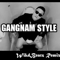 Gangnam Style WikdBeatz Remix