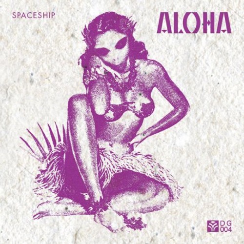 Spaceship Aloha - "Galaxy"