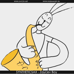 Syntheticsax - Zaycev boy (extended)