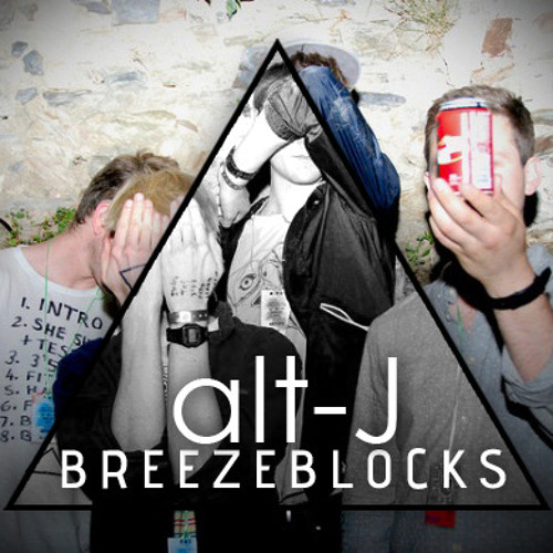 Stream ALT-J Breezeblocks Bootleg Change Yolanda Be Cool (Oh Snap.