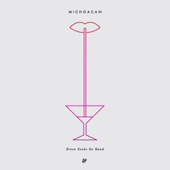 Michoacan - Disco Sucks So Good (Kasper Bjorke Remix)