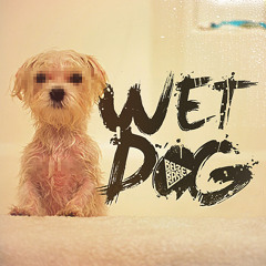 Wet Dog Ep - Teaser