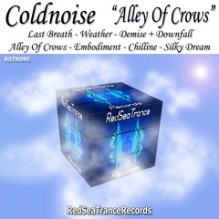 Coldnoise - Alley Of Crows - Album 7x2min Teasers