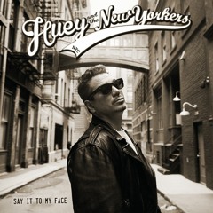 Huey & The New Yorkers - The White Guard