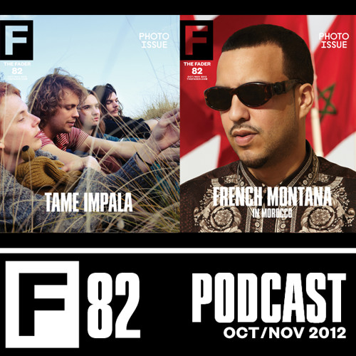 The FADER #82 Podcast