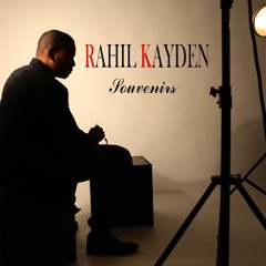 RahiL - "Souvenirs" (Inédit)