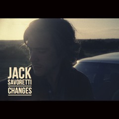 Jack Savoretti - Changes