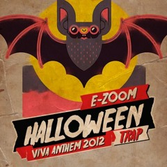 E-Zoom - Bats (Original)[Halloween Trap music]