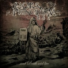 Mors Principium Est- And Death Said Live song premiere