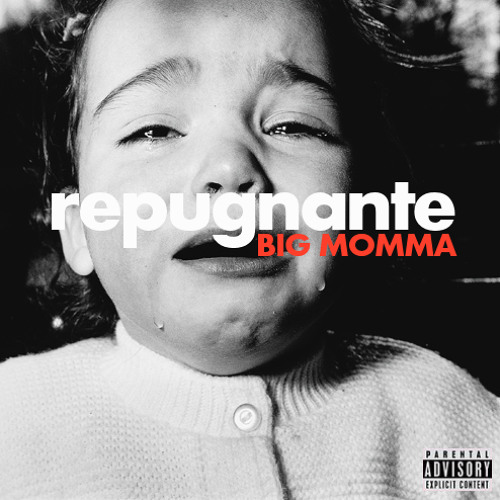 Big Momma - Repugnante (Single)