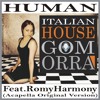 ITALIAN HOUSE GOMORRA Feat. RomyHarmony - HUMAN (Acapella Original Version)