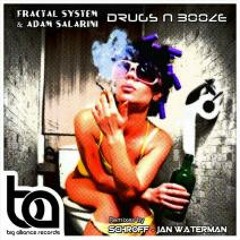 Fractal System - Drugs n' Booze (A'dam Remix)
